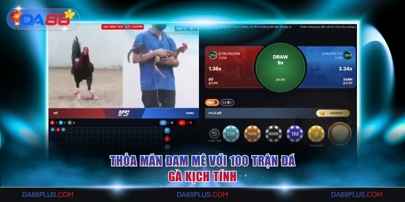 DA88 - Nhà Cái Số 1 Châu Á | Link Đăng Ký An Toàn Năm 2026 18 Thỏa mãn đam mê với 100 trận đá gà kịch tính